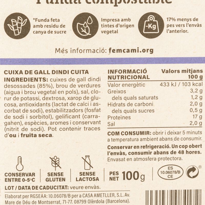 Cuixa gall dindi tallat dia Ametller Origen 100g